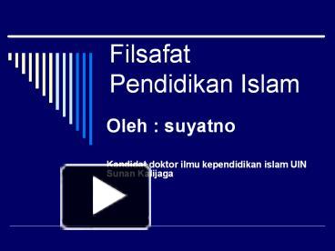 Detail Filsafat Pendidikan Islam Ppt Nomer 2