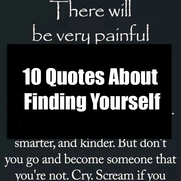 Detail Finding Yourself Quotes Nomer 24