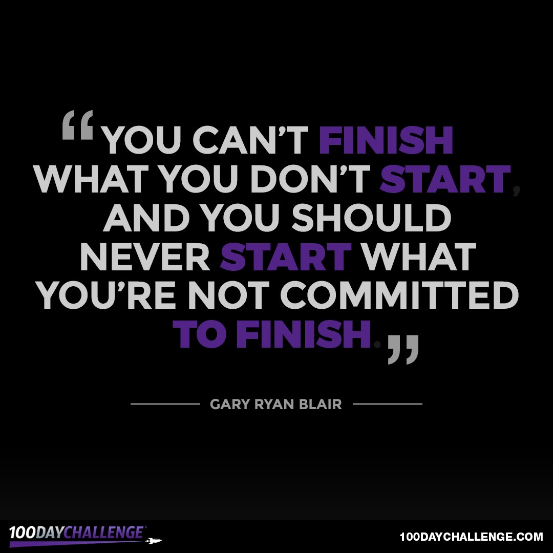 Finish What You Started Quotes - KibrisPDR