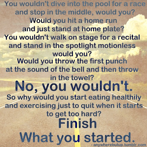 Detail Finish What You Started Quotes Nomer 12