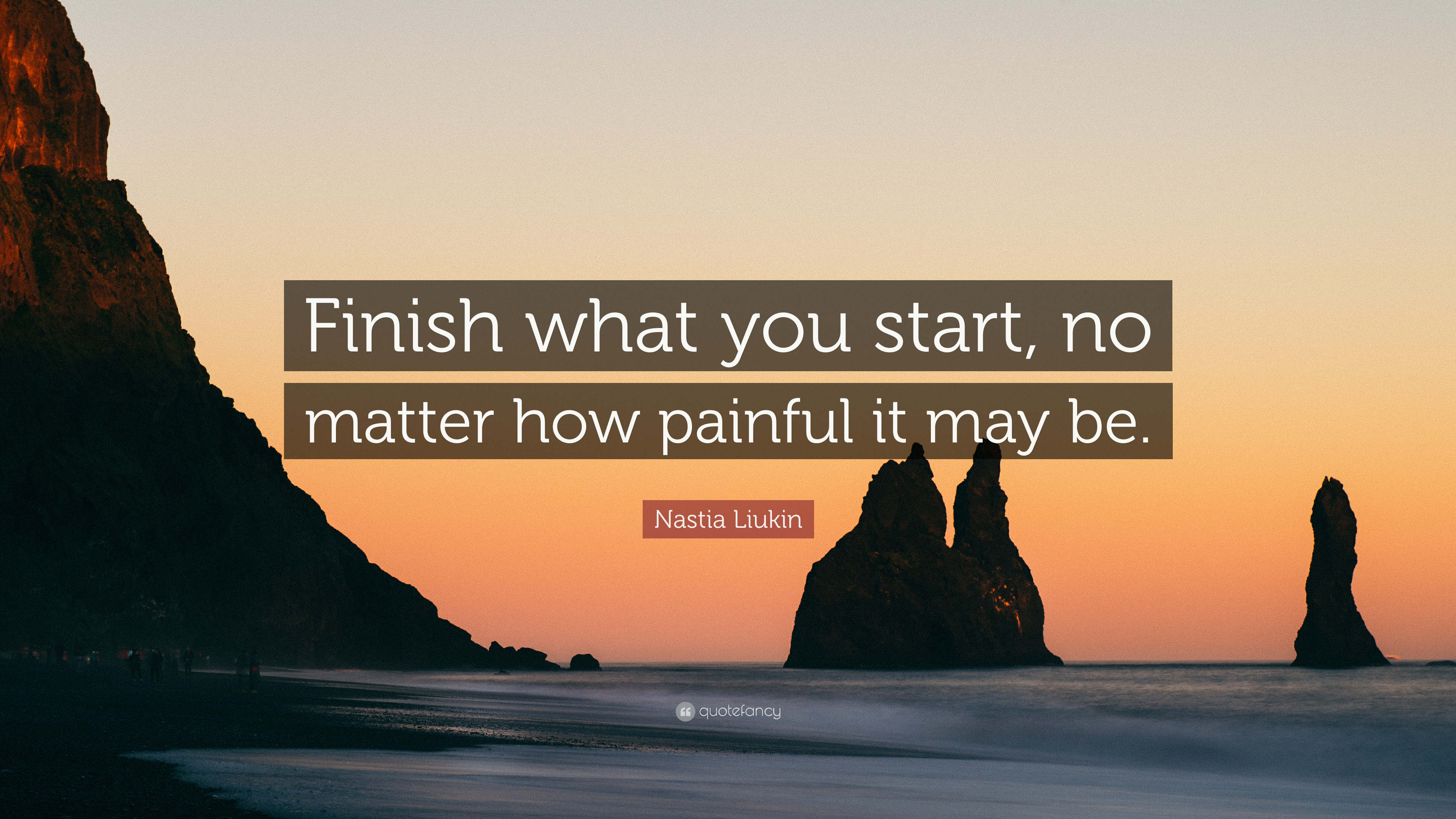 Detail Finish What You Started Quotes Nomer 14