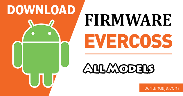 Detail Firmware Evercoss A7t Bintang Plus Nomer 14