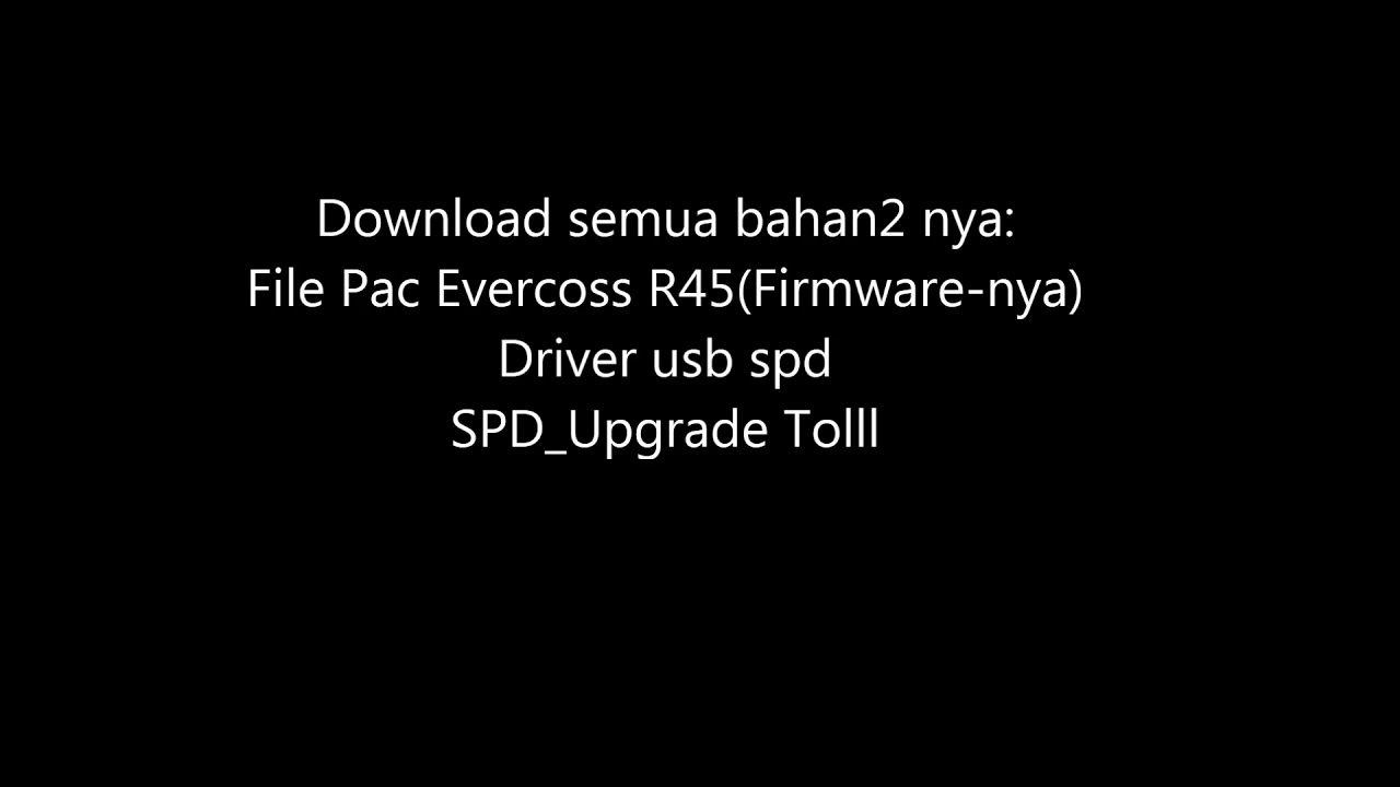 Detail Firmware Evercoss R45 Nomer 7