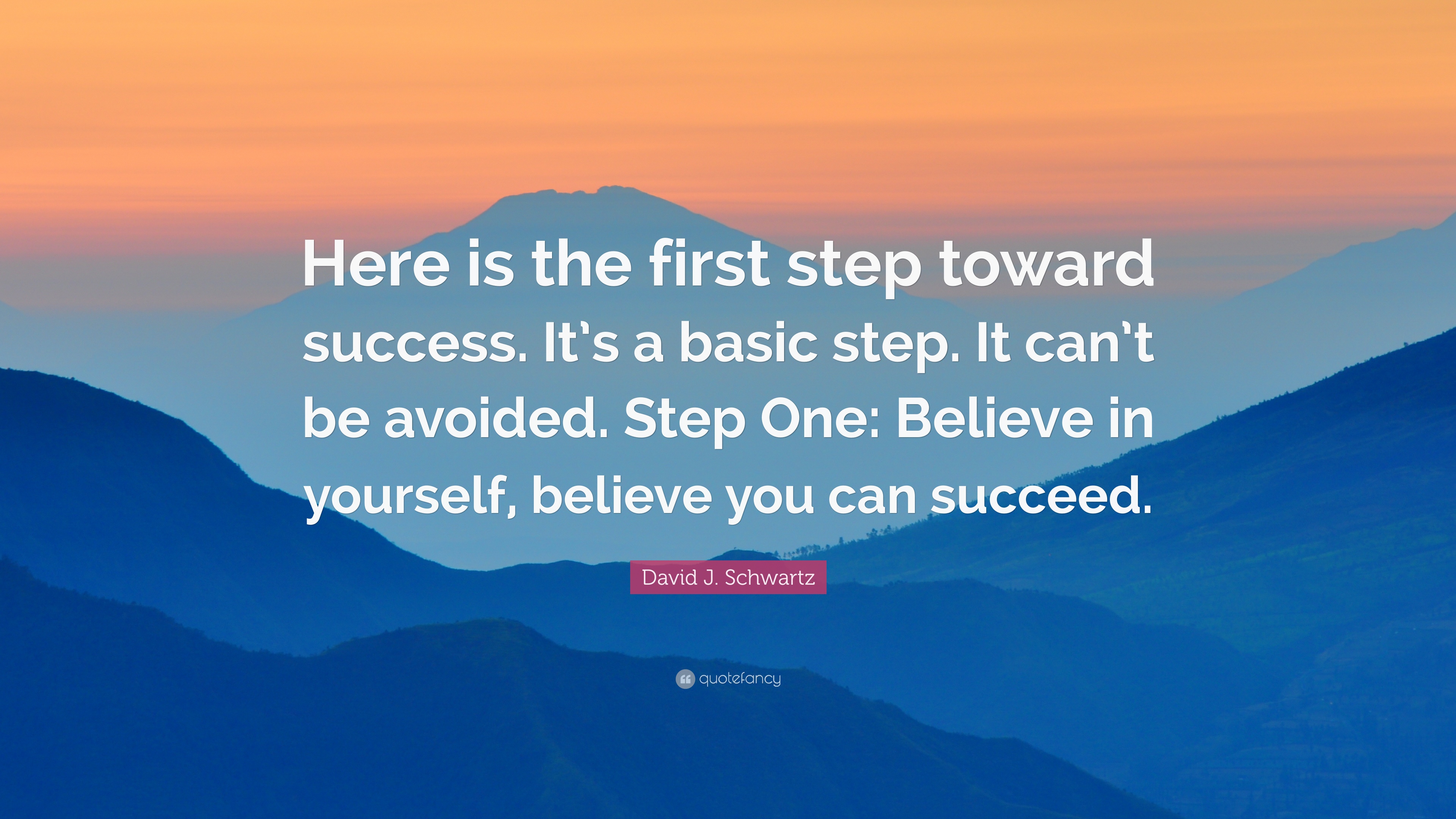 Detail First Step Quotes Nomer 39