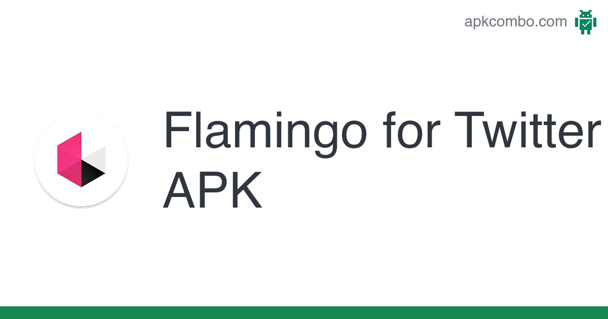 Detail Flamingo For Twitter Apk Nomer 27