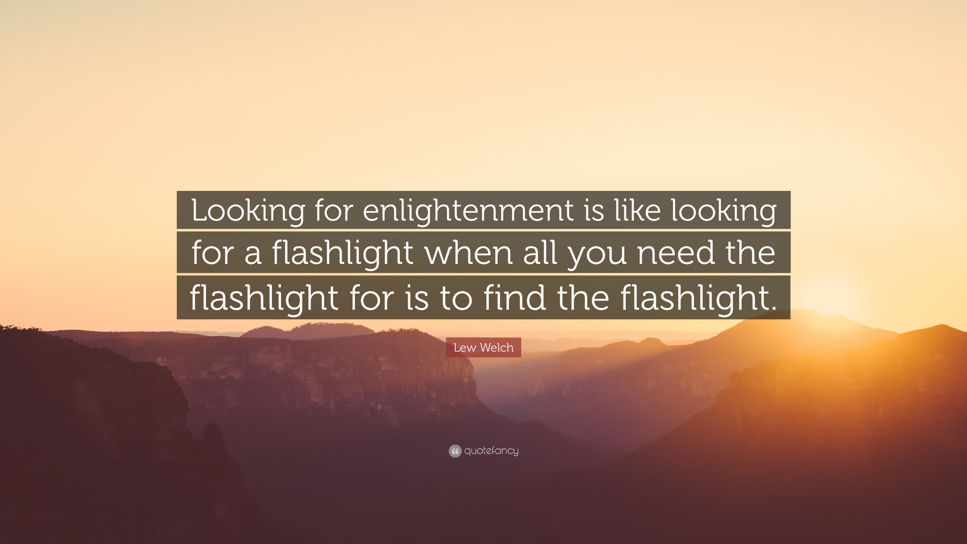 Detail Flashlight Quotes Nomer 37