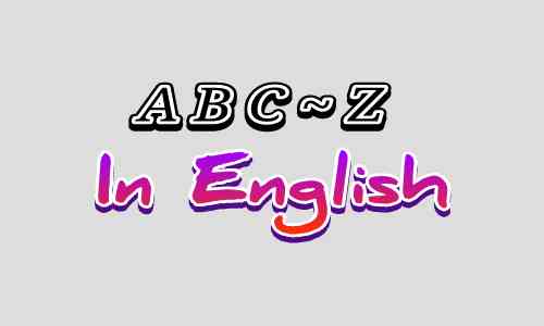 Detail Bahasa Inggrisnya Abc Sampai Z Nomer 28
