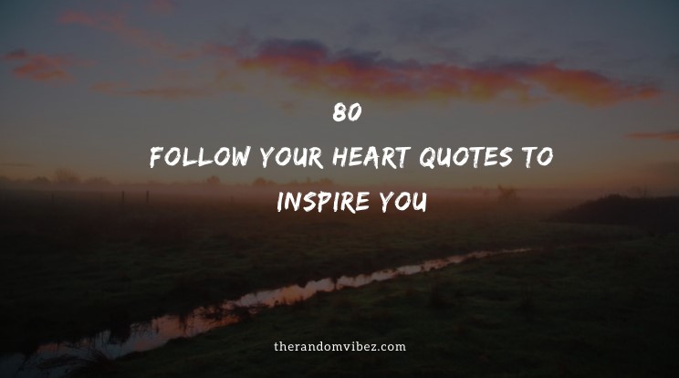 Detail Follow Your Heart Quotes Disney Nomer 16