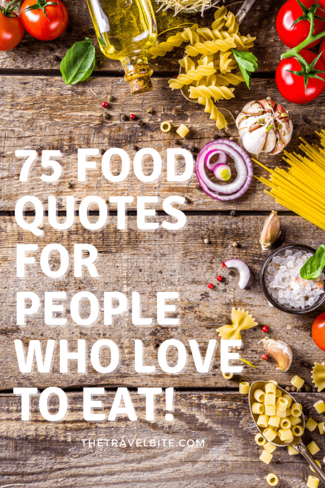 Detail Food Lover Quotes Nomer 51