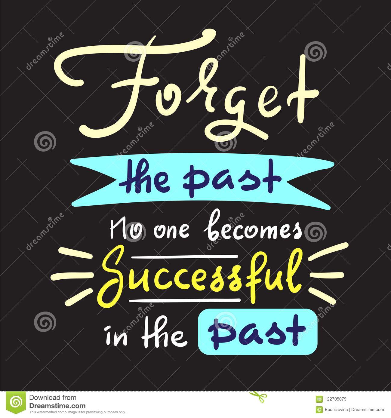 Detail Forget The Past Quotes Nomer 29