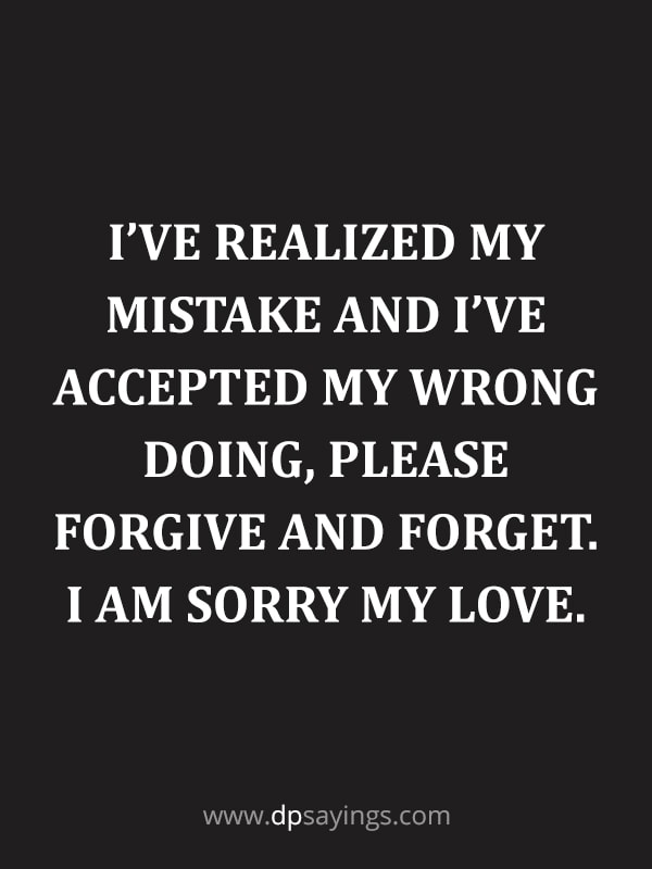 Detail Forgive Me Quotes For Him Nomer 27