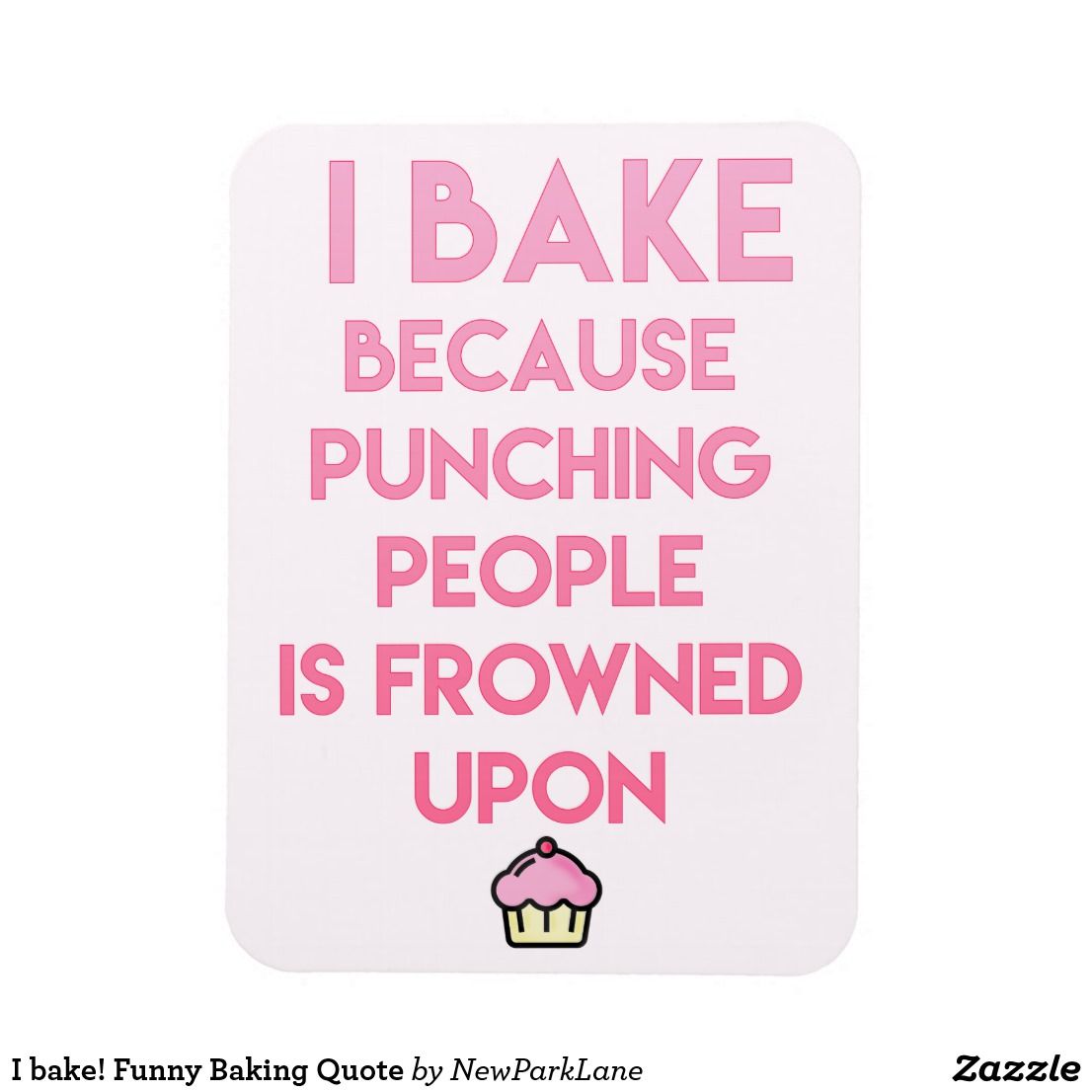 Detail Baking Is Fun Quotes Nomer 2