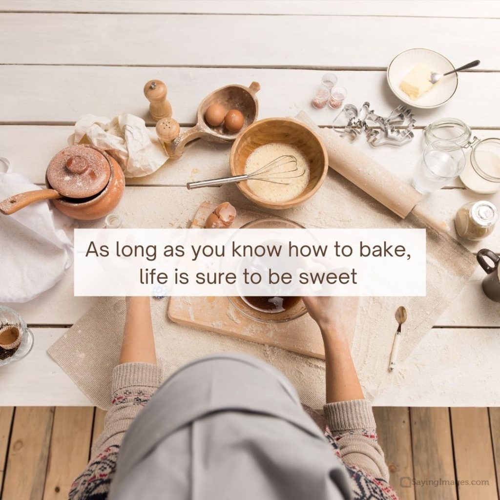Detail Baking Is Fun Quotes Nomer 13