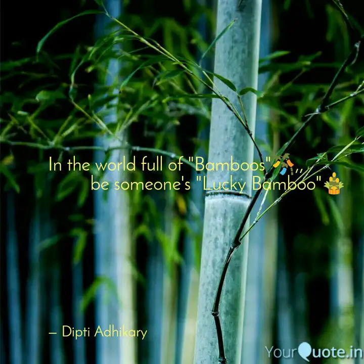 Detail Bamboo Tree Quotes Nomer 36