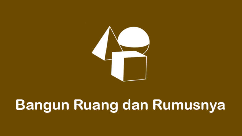 Detail Bangun Ruang Gambar Dan Rumus Nomer 43