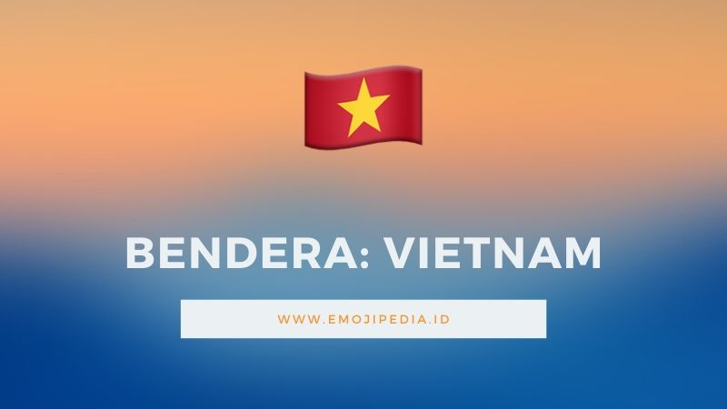 Detail Foto Bendera Vietnam Nomer 25