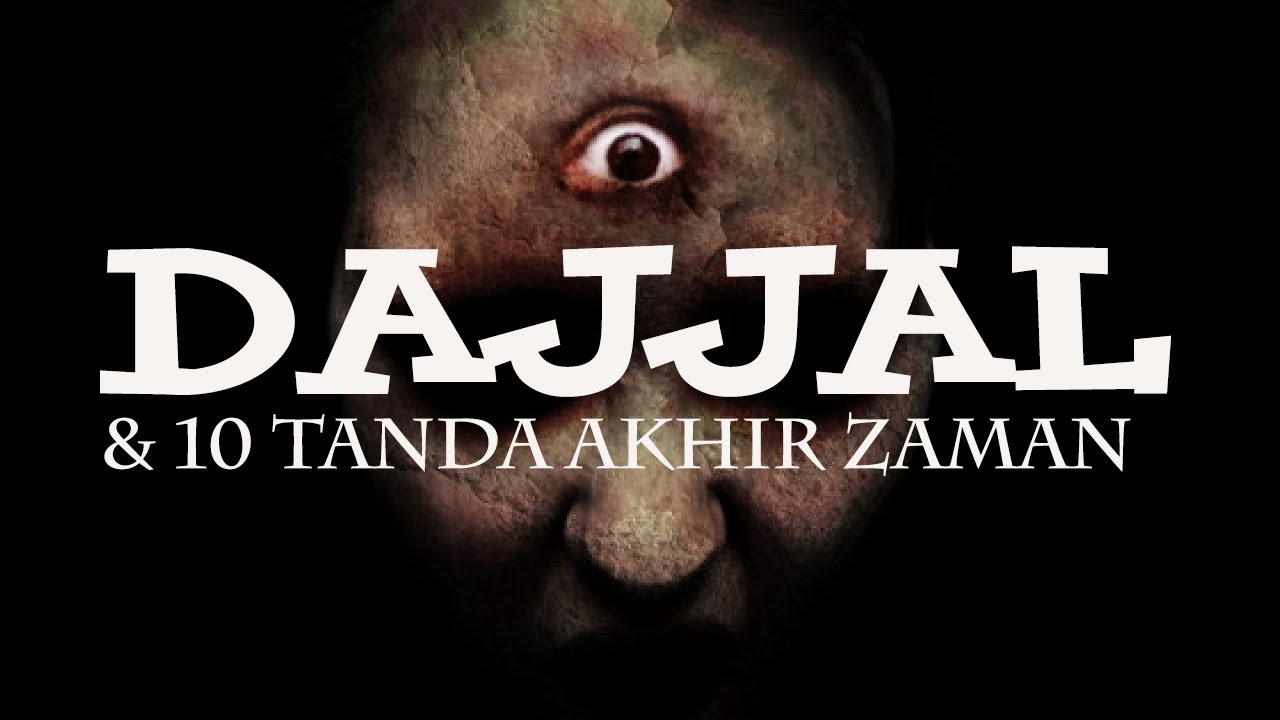 Detail Foto Dajjal Di Hari Kiamat Asli Nomer 36