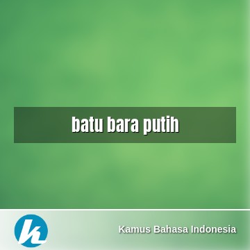 Detail Batu Bara Putih Nomer 23