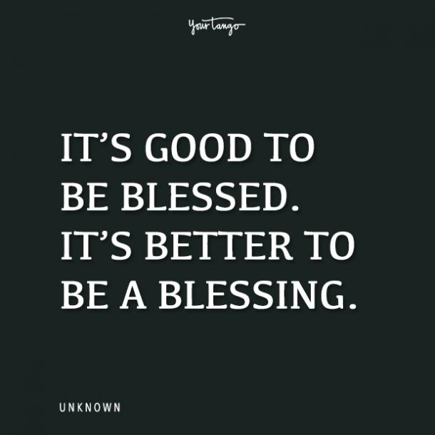 Detail Be A Blessing To Others Quotes Nomer 49
