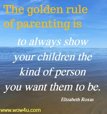 Detail Be A Good Parent Quotes Nomer 32