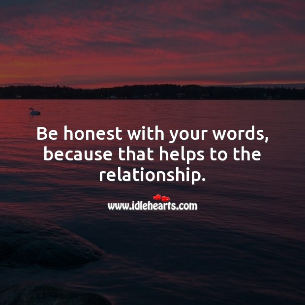 Detail Be Honest Quotes In A Relationship Nomer 9