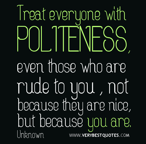 Download Be Polite Quotes Nomer 24