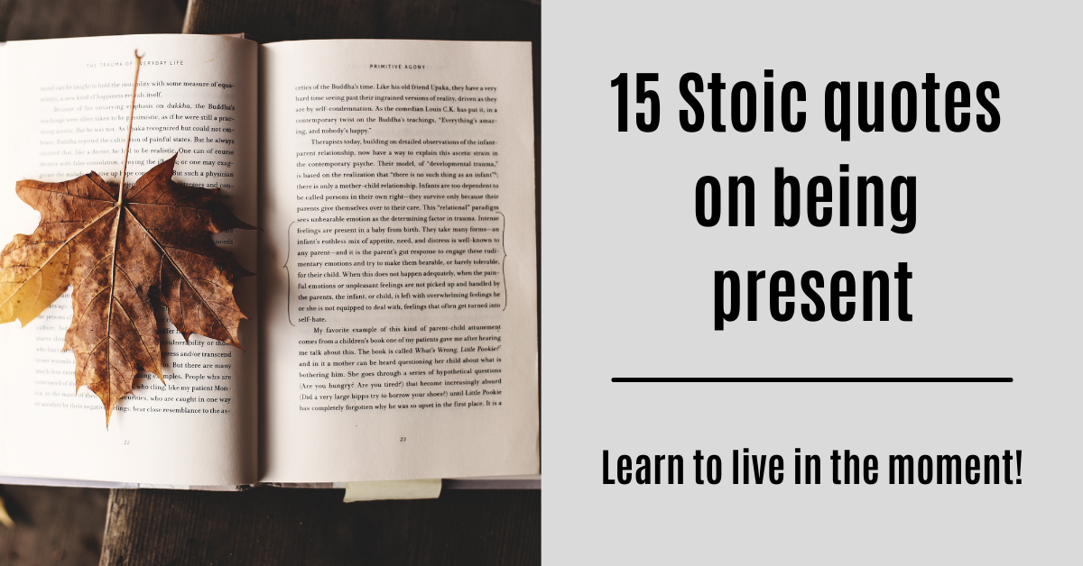 Detail Be Present Quotes Nomer 13