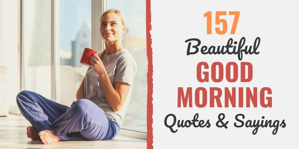 Detail Beautiful Morning Quotes Nomer 35