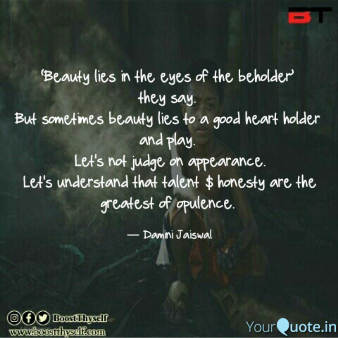 Detail Beauty Lies In The Eyes Of The Beholder Quotes Nomer 23