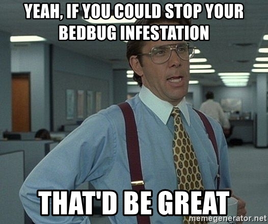 Detail Bedbug Meme Nomer 46