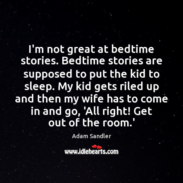 Detail Bedtime Stories Quotes Nomer 33