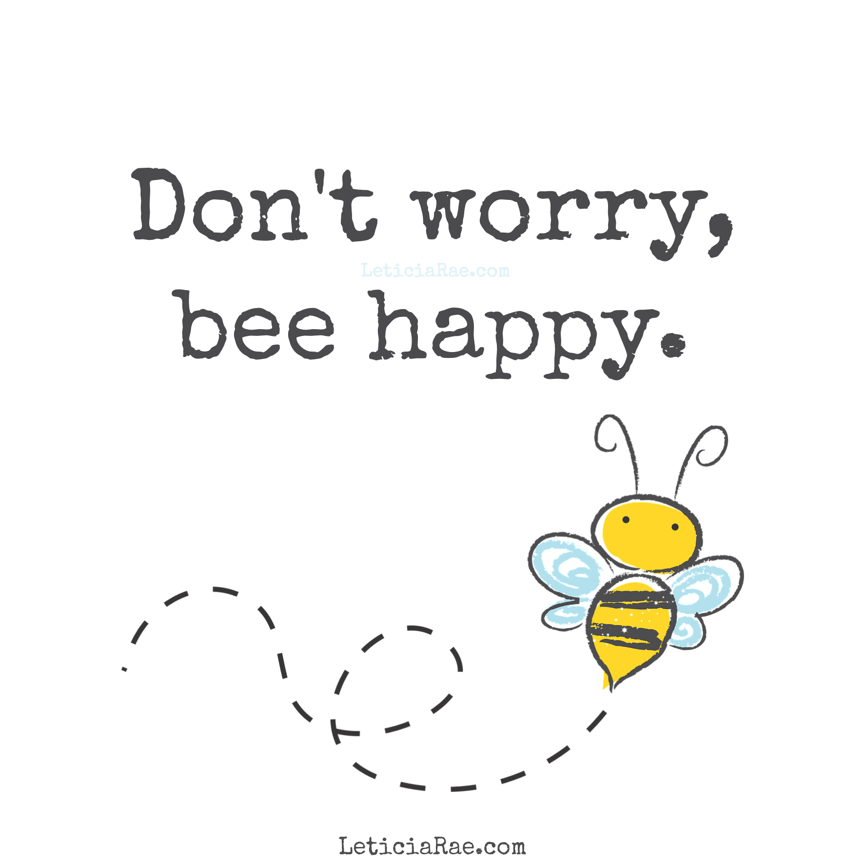 Detail Bee Happy Quotes Nomer 7