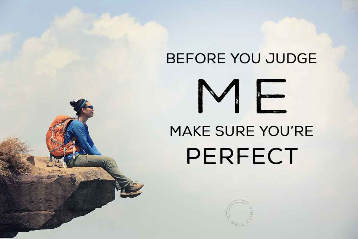 Detail Before You Judge Me Quotes Nomer 2