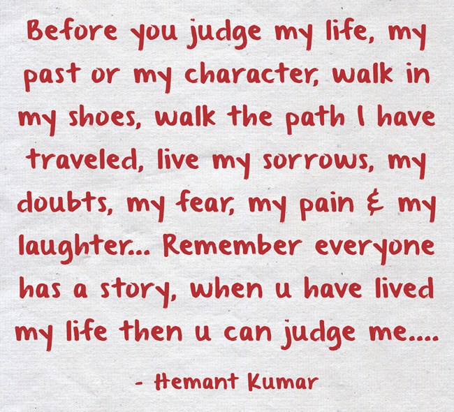 Detail Before You Judge Me Quotes Nomer 10