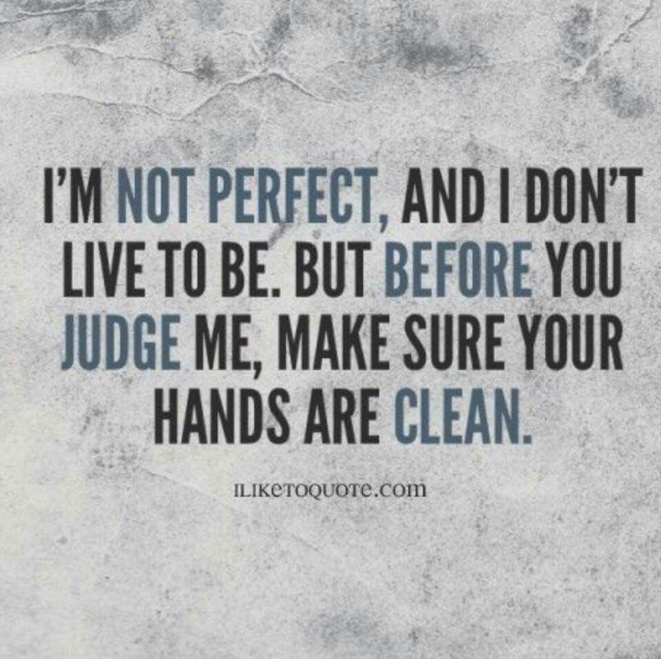 Detail Before You Judge Me Quotes Nomer 3