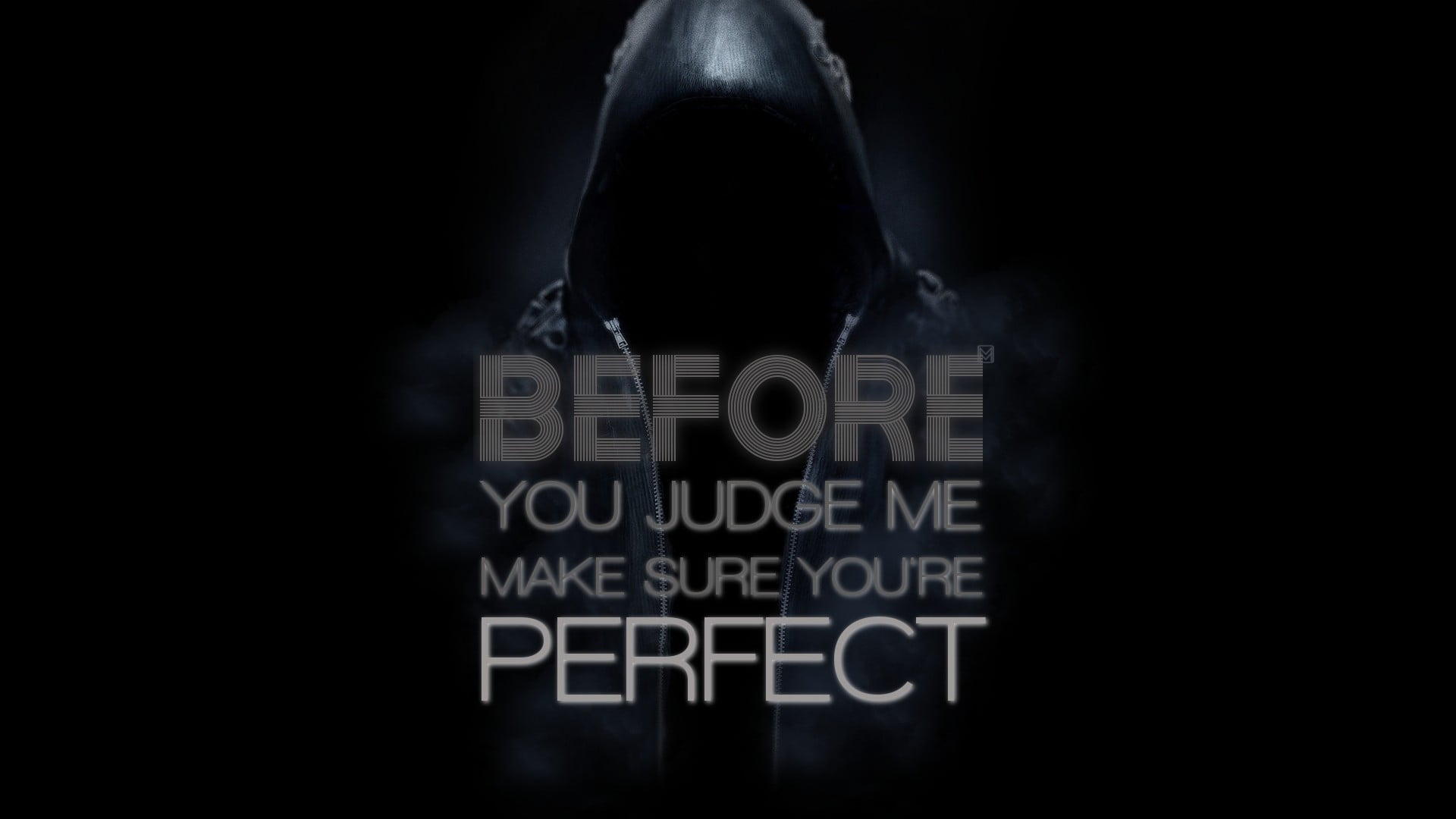Detail Before You Judge Me Quotes Nomer 28