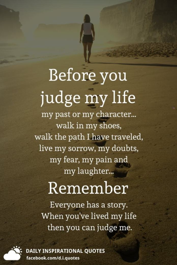 Detail Before You Judge Me Quotes Nomer 40