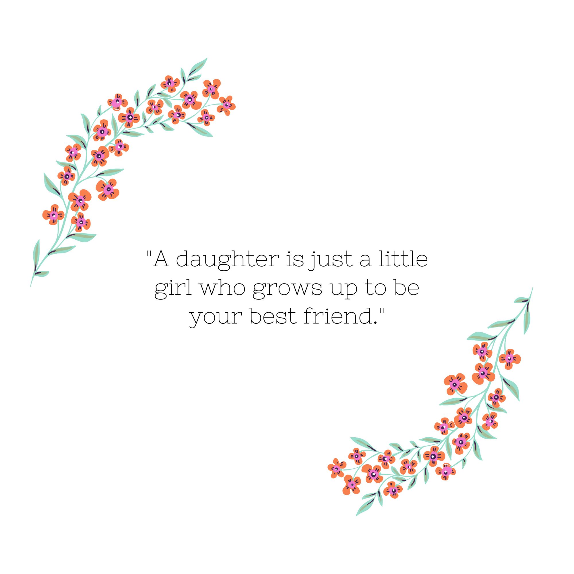 Detail Being A Good Daughter Quotes Nomer 3