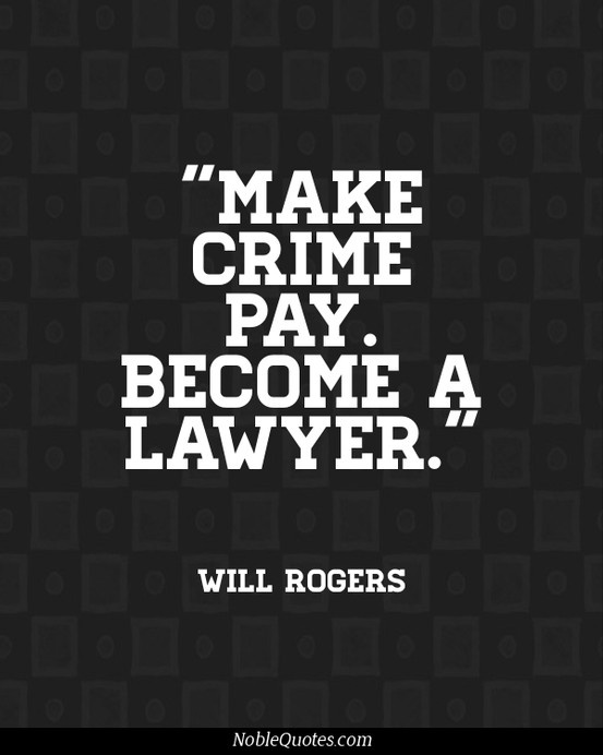 Detail Being A Lawyer Quotes Nomer 32