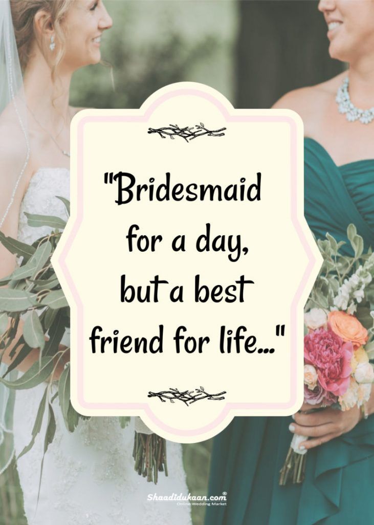 Detail Being Bridesmaid Quotes Nomer 7