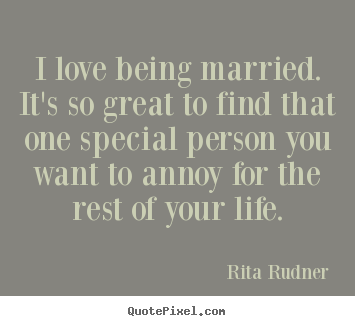 Detail Being Married To You Quotes Nomer 33