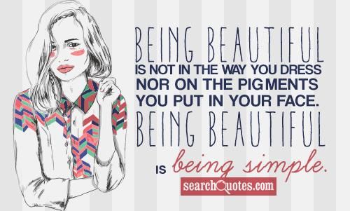 Being Simple Beauty Quotes - KibrisPDR