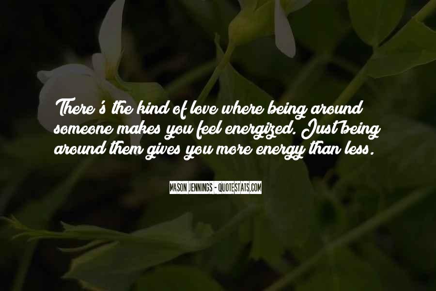 Detail Being With Them Quotes Nomer 31