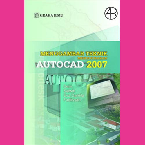 Detail Belajar Dasar Autocad 2007 Nomer 52