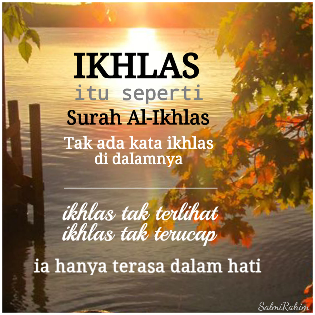 Detail Belajar Ikhlas Seperti Surat Al Ikhlas Nomer 10