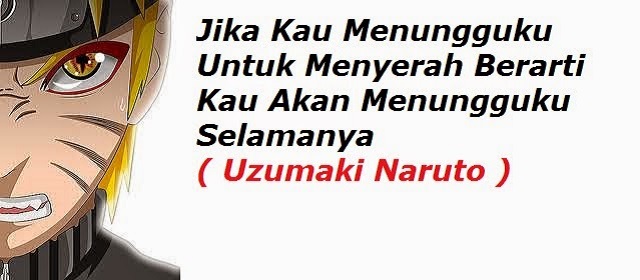 Detail Foto Kata Kata Bijak Naruto Nomer 36