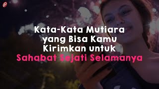 Detail Foto Kata Kata Sahabat Sejati Nomer 16