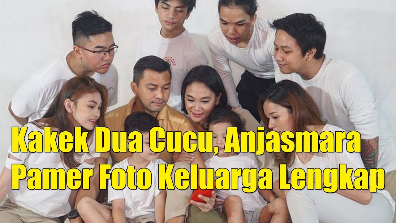 Detail Foto Keluarga Anjasmara Nomer 22