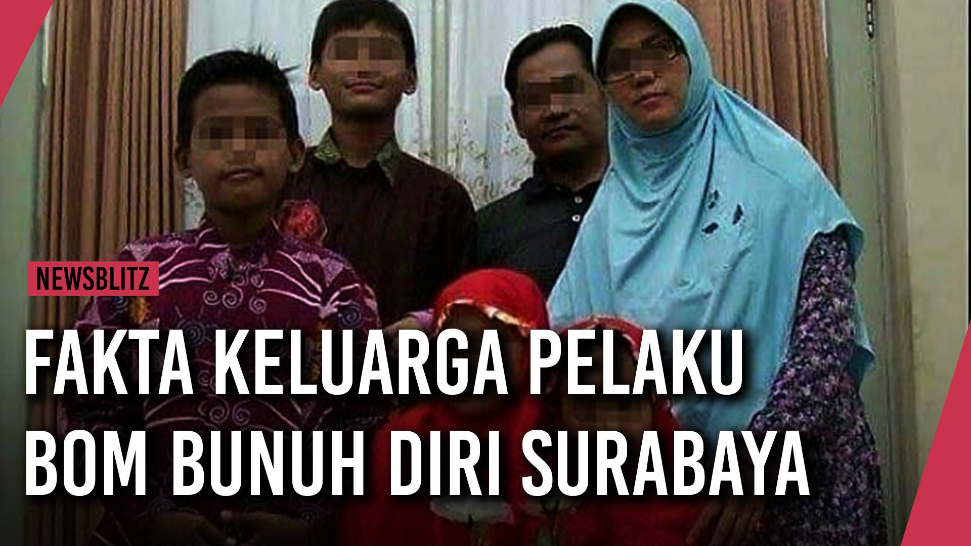 Detail Foto Keluarga Pelaku Bom Surabaya Nomer 44