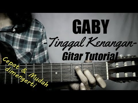 Detail Belajar Petikan Gitar Gaby Tinggal Kenangan Nomer 9